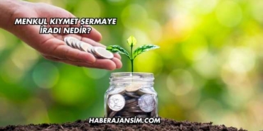 Menkul Kıymet Sermaye İradı Nedir?