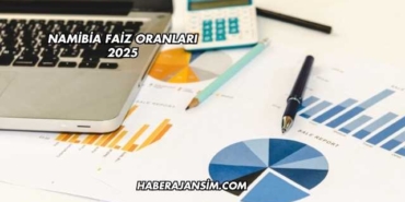 Namibia Faiz Oranları 2025