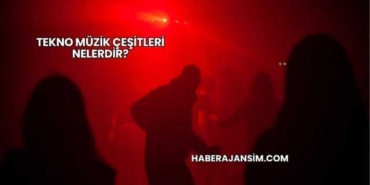Tekno Müzik Çeşitleri Nelerdir?