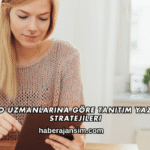 SEO Uzmanlarına Göre Tanıtım Yazısı Stratejileri